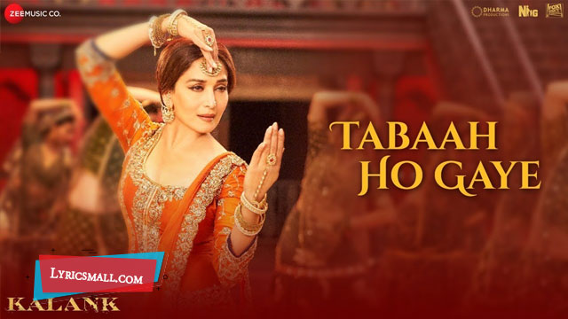Tabaah Ho Gaye Lyrics