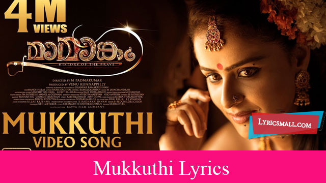 Mukkuthi Lyrics