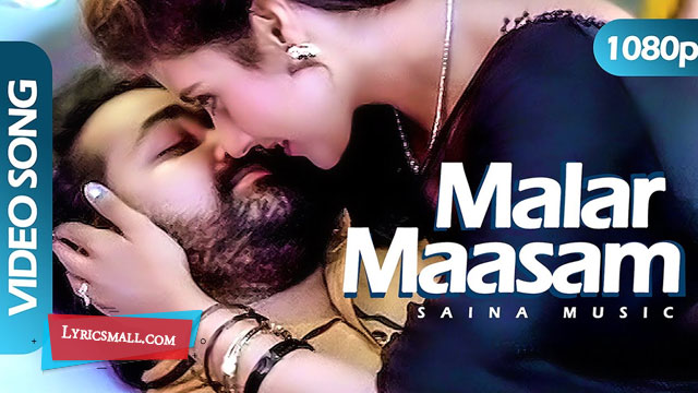 Malar Maasam Lyrics