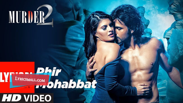 Phir Mohabbat Lyrics