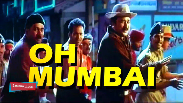 Oh Mumbai Song Lyrics